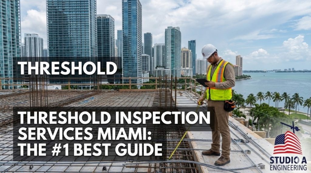 threshold inspection services miami